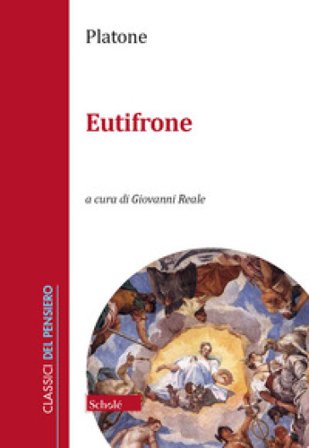 Eutifrone. Testo greco a fronte Platone