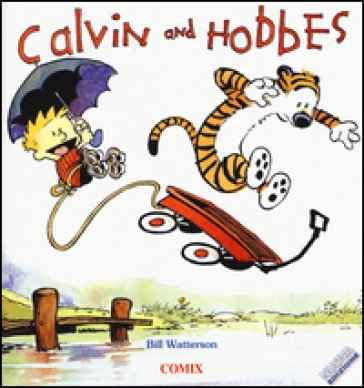 Calvin & Hobbes Bill Watterson