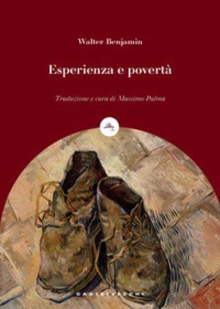 Esperienza e povertà Walter Benjamin