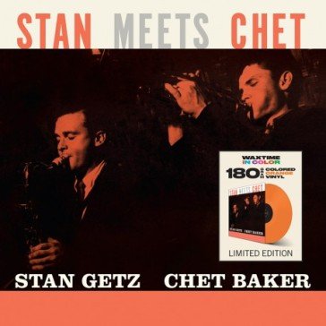 Stan meets chet (180 gr. vinyl orange li Getz Stan & Baker Ch