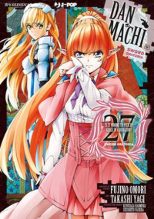 DanMachi. Sword oratoria. Vol. 27 Fujino Omori