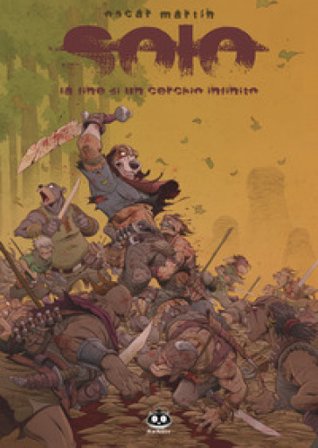 Solo. Vol. 7: La fine di un cerchio infinito Oscar Martin