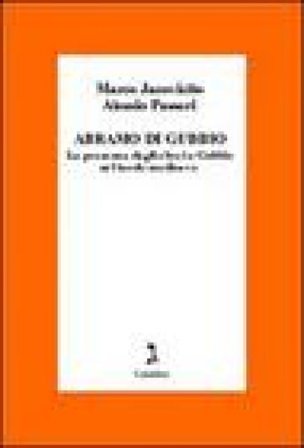 Abramo di Gubbio. La presenza degli ebrei a Gubbio nel tardo Medioevo Marco Jacoviello