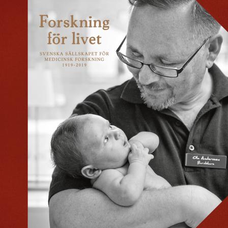 Forskning för livet : Svenska Sällskapet för Medicinsk Forskning 1919-2019 - Bok av Jan Gradvall, Sara Johansson, m.fl. - Inbunden