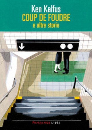 Coup de foudre Ken Kalfus