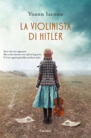 La violinista di Hitler Yoann Iacono