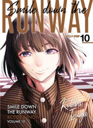 Smile down the runway. Vol. 10 Kotoba Inoya