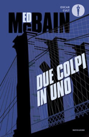 Due colpi in uno Ed McBain (Evan Hunter)