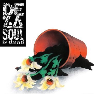 De la soul is dead De La Soul