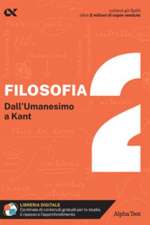 Filosofia. Con estensioni online. Vol. 2: Dall'umanesimo a Kant Fausto Lanzoni