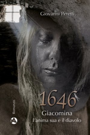 1646. Giacomina, l'anima sua e il diavolo Giovanni Peretti