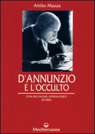 D'Annunzio e l'occulto Attilio Mazza