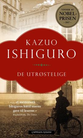 De utrøstelige - Bok av Kazuo Ishiguro - Pocket
