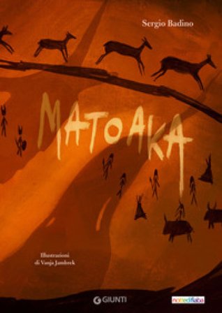 Matoaka. Ediz. a colori Sergio Badino