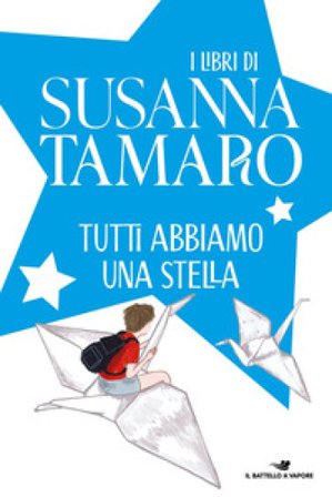 Tutti abbiamo una stella Susanna Tamaro