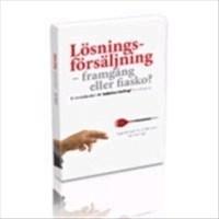 Lösningsförsäljning; framgång eller fiasko. En introduktion till idéerna ba - Ljudbok av Jens Edgren - CD