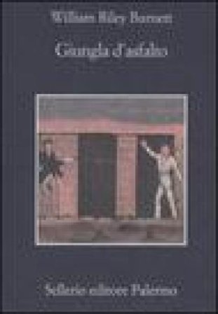 Giungla d'asfalto William R. Burnett