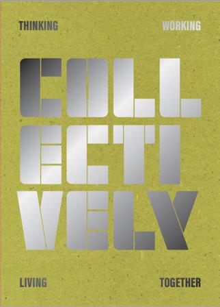 Collectively - Bok av Frida Sandström, Sebastian Dahlqvist, m.fl. - Häftad