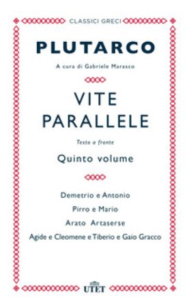 Vite parallele. Testo greco a fronte. Vol. 5 Plutarco