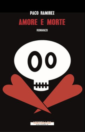 Amore e morte Paco Ramirez