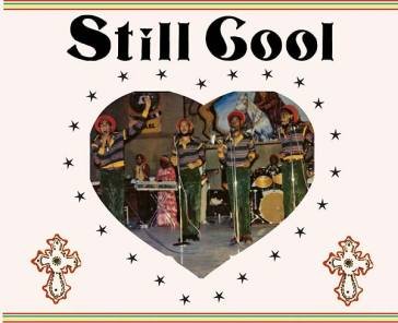 Still cool STILL COOL