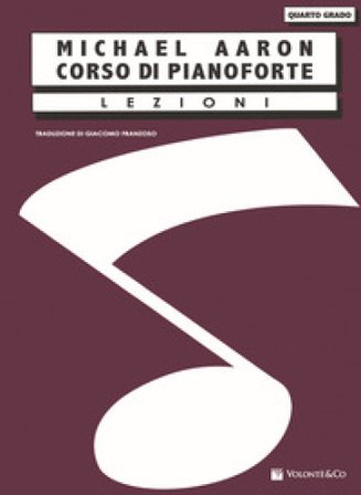 Corso di pianoforte. Quarto grado Michael Aaron