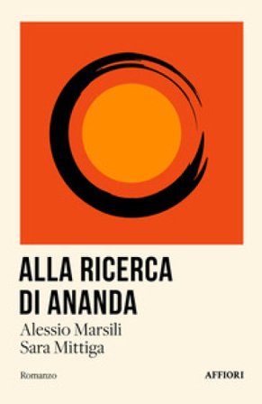 Alla ricerca di Ananda Alessio Marsili