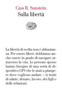 Sulla libertà Cass R. Sunstein
