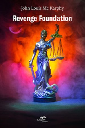 Revenge Foundation John Louis Mc Karphy