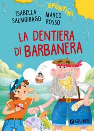 La dentiera di Barbanera Isabella Salmoirago