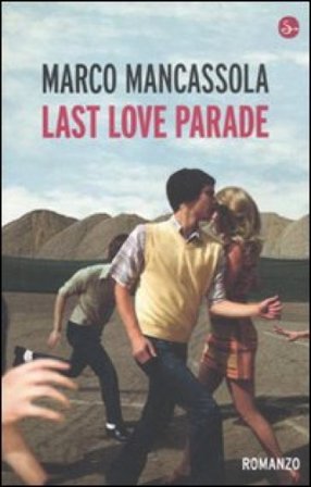Last Love Parade Marco Mancassola