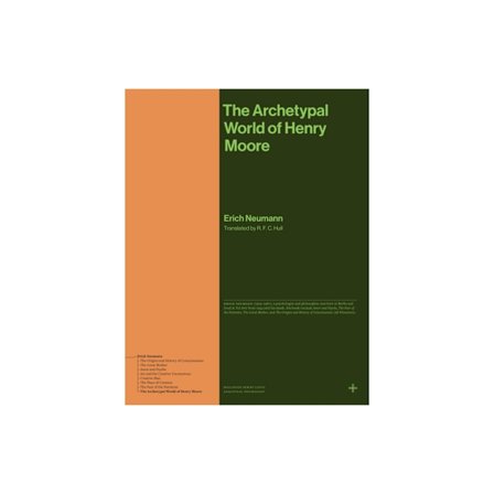 The Archetypal World of Henry Moore (häftad, eng)