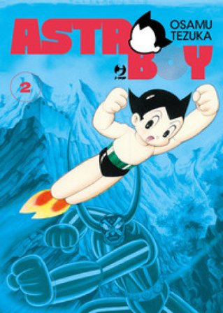 Astro Boy. Vol. 2 Osamu Tezuka