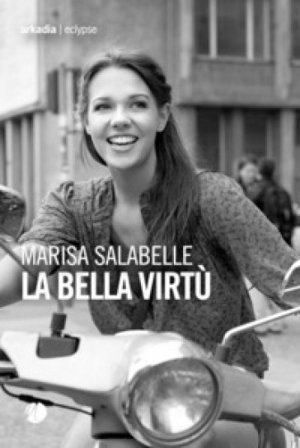 La bella virtù Marisa Salabelle