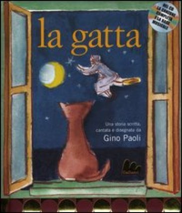 La gatta. Ediz. illustrata. Con CD Audio Gino Paoli