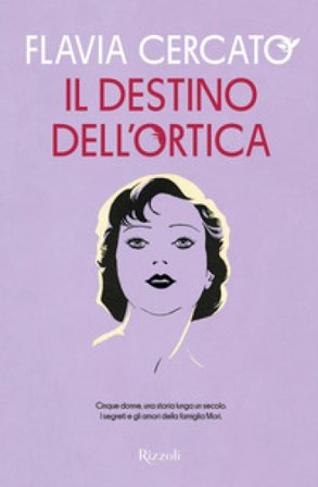 Il destino dell'ortica Flavia Cercato
