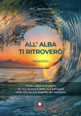 All'alba ti ritroverò Rut Pavoncello