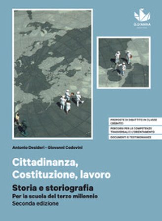 Storia e storiografia. Per la scuola del terzo millennio. Cittadinanza, Costituzione, lavoro. Per il triennio delle Scuole superiori. Con e-book. Con 