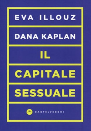 Il capitale sessuale Eva Illouz