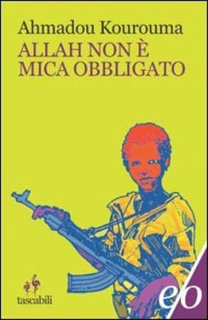 Allah non è mica obbligato Ahmadou Kourouma