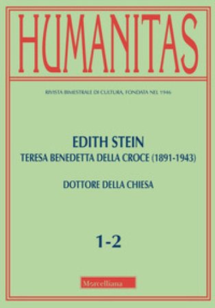 Humanitas (2024). Vol. 1-2: Edith Stein. Teresa Benedetta della Croce (1891-1943). Dottore della Chiesa