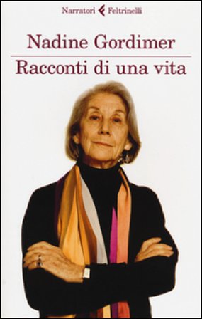 Racconti di una vita Nadine Gordimer