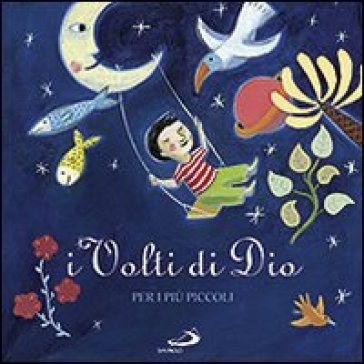 I volti di Dio. Per i più piccoli. Ediz. illustrata Marie-Hélène Delval