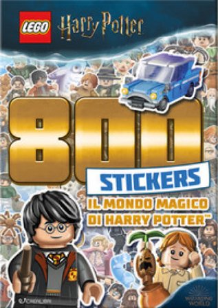 Il magico mondo di Harry Potter. 800 stickers. Lego Harry Potter. Ediz. illustrata