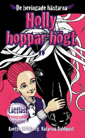 Holly hoppar högt - Bok av Anette Skåhlberg - Danskt band