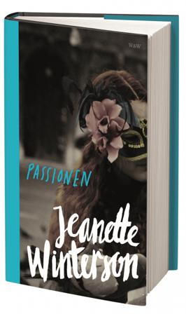 Passionen - Bok av Jeanette Winterson - Inbunden
