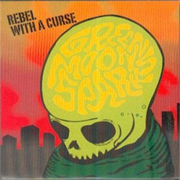 Rebel with a curse Green Moon Sparks