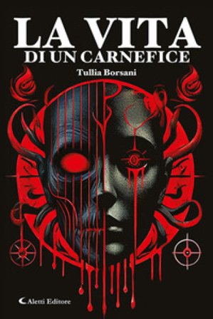 La vita di un carnefice Tullia Borsani