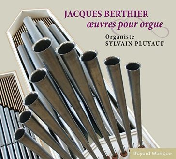 Ouevres pour orgue J. BERTHIER