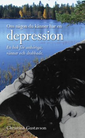 Om någon du känner har en depression - Bok av Christina Gustavson - Häfte